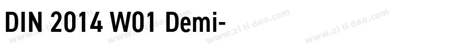 DIN 2014 W01 Demi字体转换